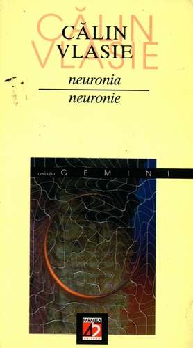 Călin Vlasie - Neuronia