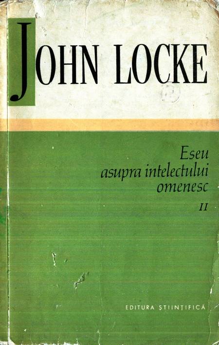 John Locke - Eseu asupra intelectului omenesc (vol. 2)