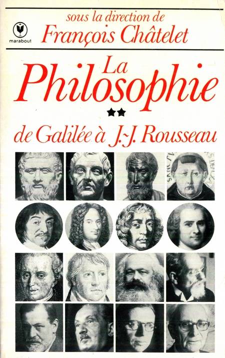 Francois Chatelet - La Philosophie (vol. 2)