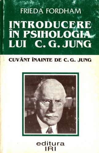 Frieda Fordham - Introducere în psihologia lui C.G. Jung