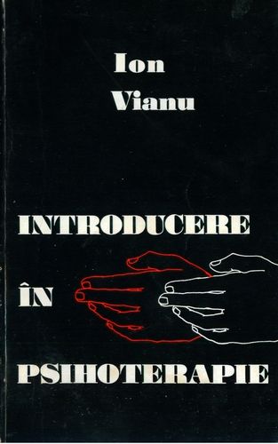 Ion Vianu - Introducere în psihoterapie