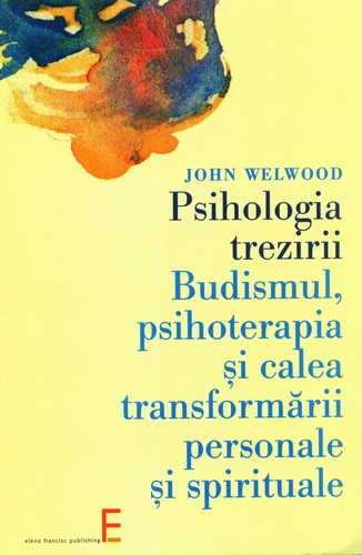 John Welwood - Psihologia trezirii
