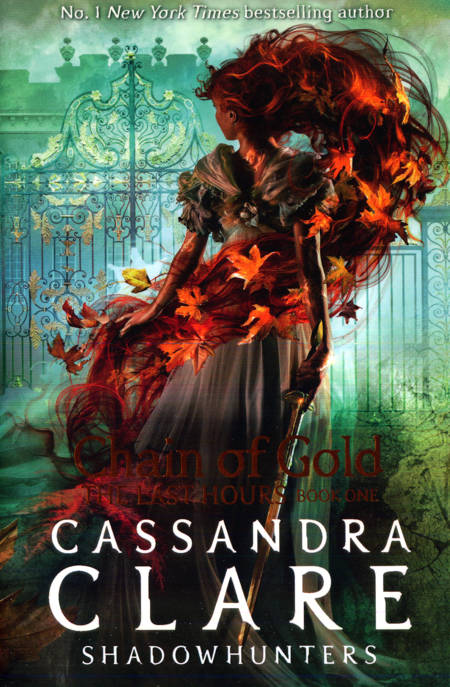 Cassandra Clare - Chain of Gold